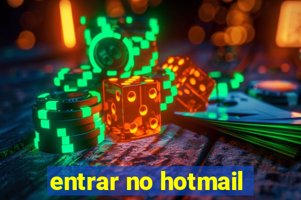 entrar no hotmail